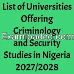 List of Universities Offering Criminology and Security Studies in Nigeria 2027/2028