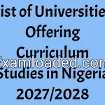 List of Universities Offering Curriculum Studies in Nigeria 2027/2028