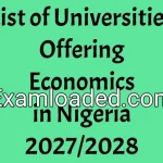 List of Universities Offering Economics in Nigeria 2027/2028