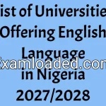 List of Universities Offering English Language in Nigeria 2027/2028