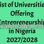 List of Universities Offering Entrepreneurship in Nigeria 2027/2028