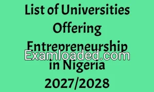 List of Universities Offering Entrepreneurship in Nigeria 2027/2028