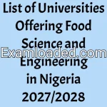 List of Universities Offering Food Science and Engineering in Nigeria 2027/2028
