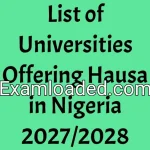 List of Universities Offering Hausa in Nigeria 2027/2028