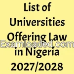List of Universities Offering Law in Nigeria 2027/2028