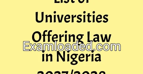 List of Universities Offering Law in Nigeria 2027/2028