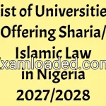List of Universities Offering Sharia/Islamic Law in Nigeria 2027/2028