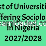 List of Universities Offering Sociology in Nigeria 2027/2028