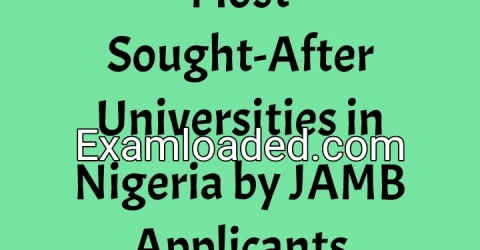 Most Sought-After Universities in Nigeria by JAMB Applicants